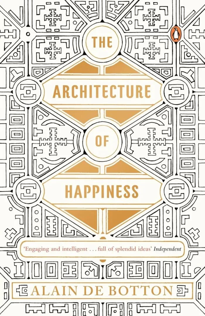 The Architecture Of Happiness