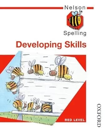 Nelson Spelling :Developing skills (Red level)