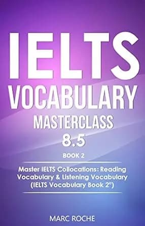 IELTS Vocabulary Masterclass 8.5. BOOK 2