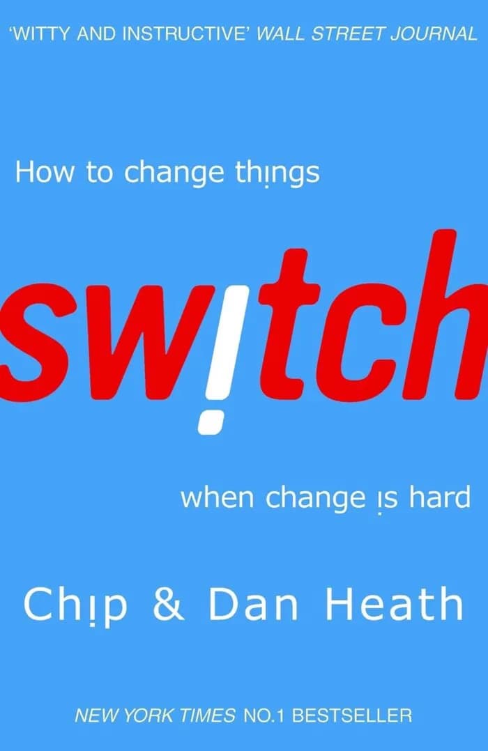 Switch How To Change Things When Change Is Hard