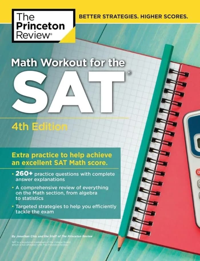 Math Workout for the SAT, 4th Edition: Extra Practice to Help Achieve an Excellent SAT Math Score (College Test Preparation)