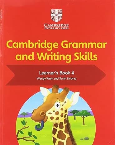 Cambridge Grammar and Writing Skills: Learner’s book 4