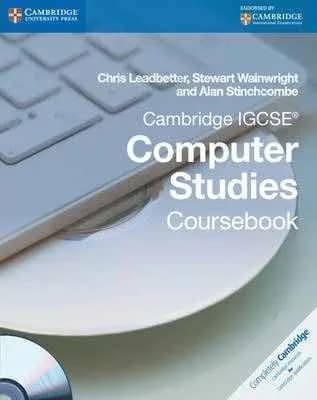 Cambridge IGCSE Computer Studies Coursebook