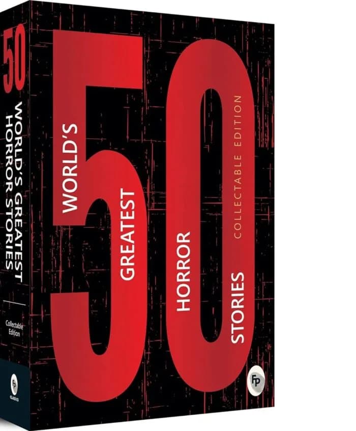 50 Worlds Greatest Horror Stories (Collectable Edition)