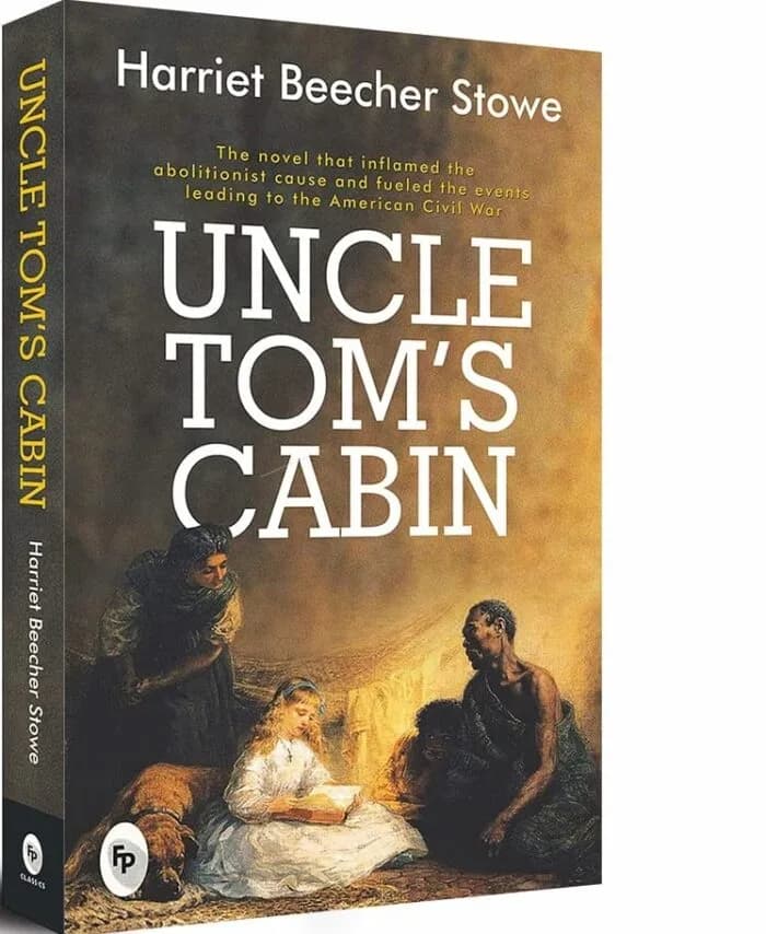 Uncle Tom’s Cabin