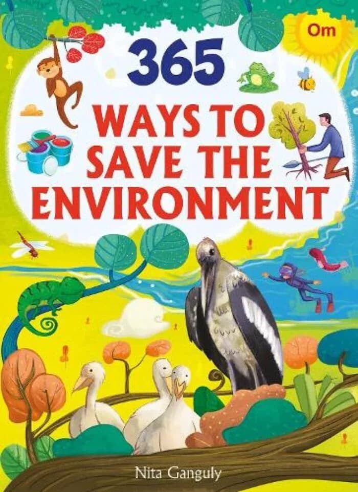 Story Book For Children: 365 Ways To Save The Environment ( Illustrated Story Book) (365 Series)