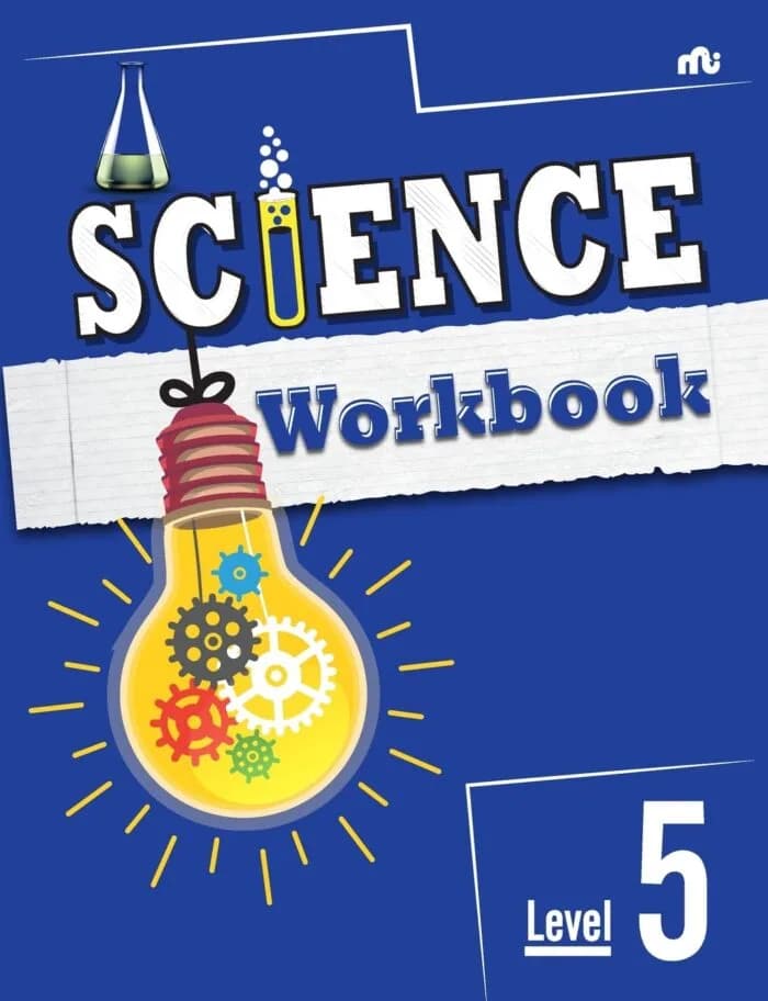 SCIENCE WORKBOOK: Level 5