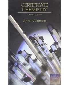 Certificate Chemistry Latest edition Arthur Atkinson