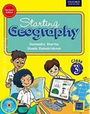 New starting Geography, Class – 3 (New Edition), By – Moneesha Sharma & Sheela Ramakrishna
