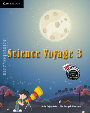 Science Voyage 3 by Bajaj Ana nd and Srivastava (Published by Cambridge University Press, 2017)