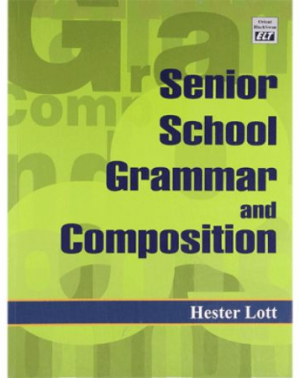 Senior School Grammar & Composition- Hester Lott