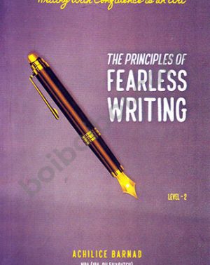 The Principles Of Fearless Writing Level-2